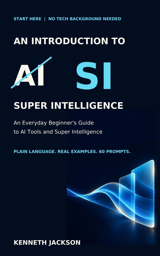 Cover of An Introduction to AI SI by Kenneth Jackson, with the letters AI crossed out beside SI and SUPER INTELLIGENCE